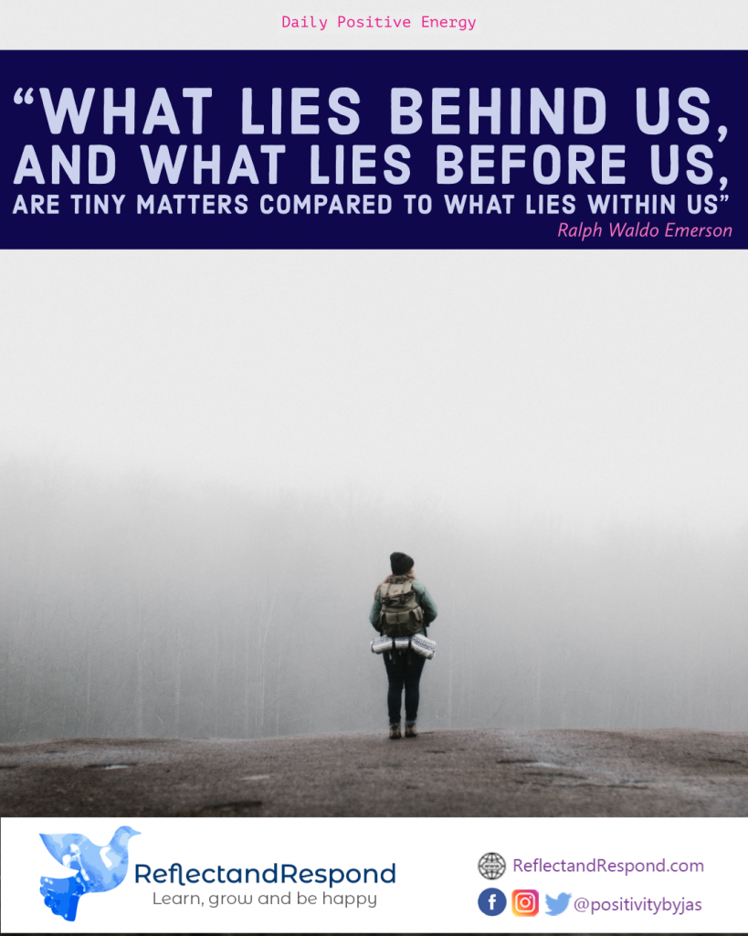 Positive inspirational quotes what lies within us