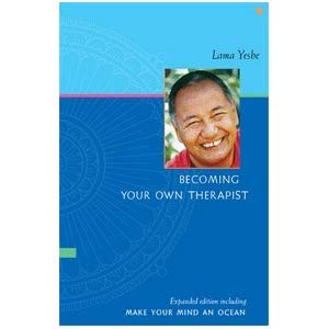 lama Yeshe becoming your own therapist