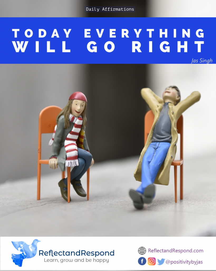 positive affirmation everything will go right