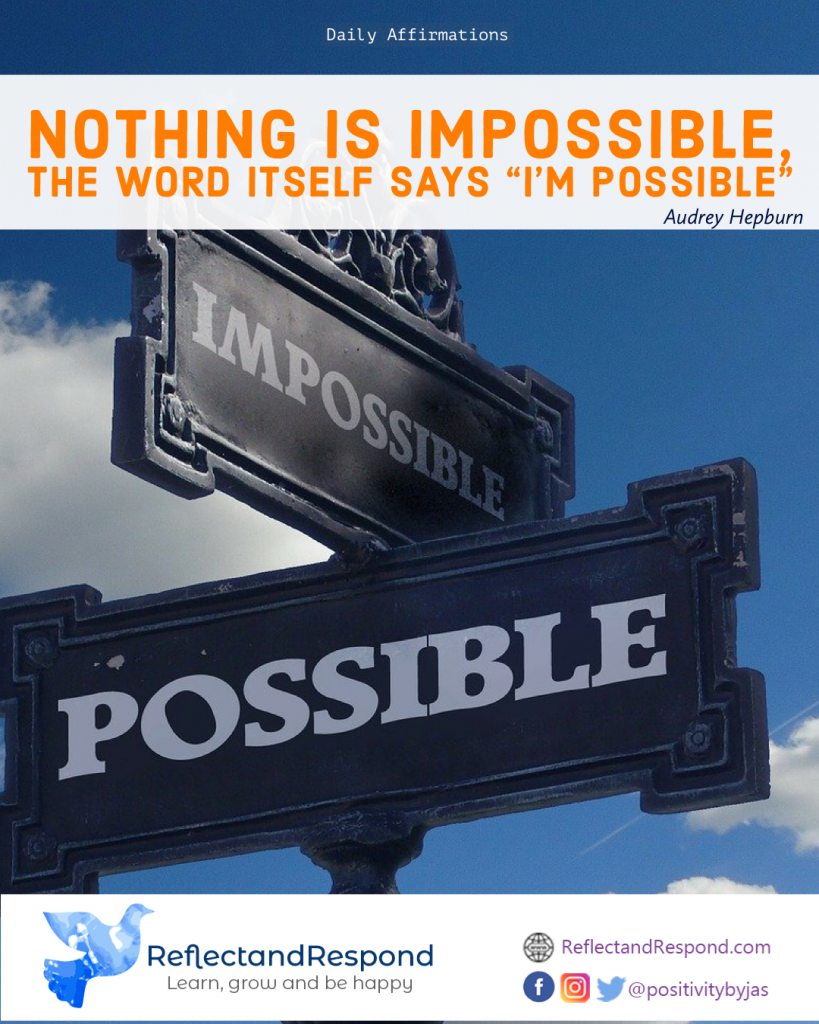 daily positive quote impossible possible