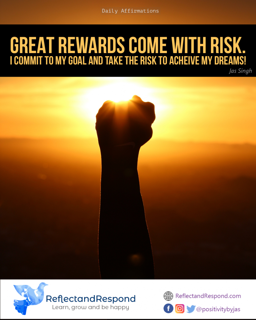 AFFIRMATION: I commit to my goal and take the risk to achieve my dreams 2 self affirmation quotes I commit to my goal