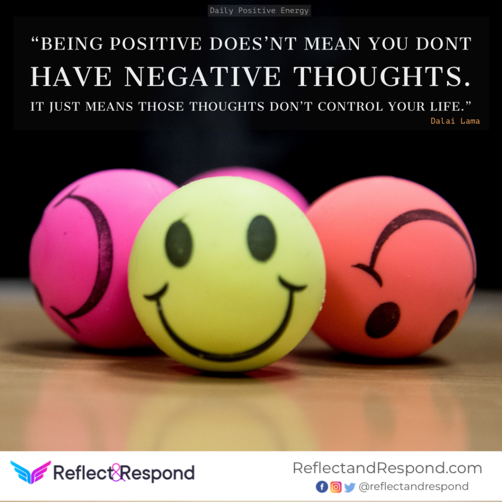 positive-inspiring-quotes being positive Dalai Lama