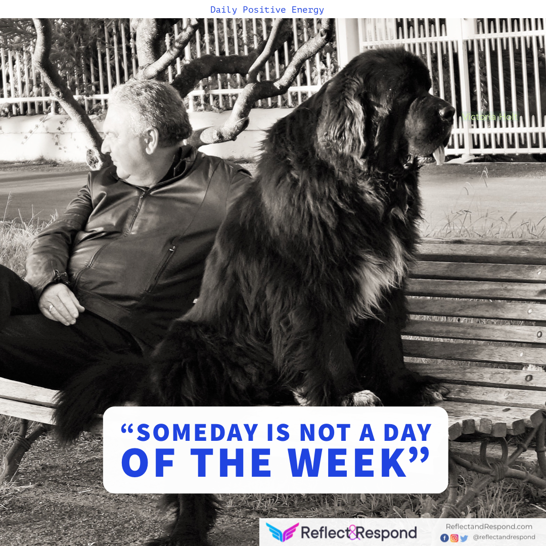 Positive Inspiring Quotes Someday