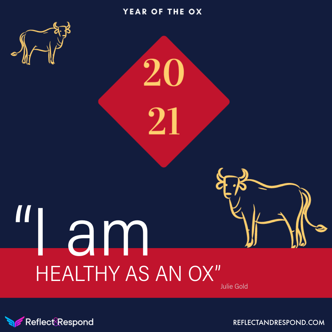 Powerful Affirmations: what are they and why you need them in your life 12 Affirmation: I am healthy as an Ox